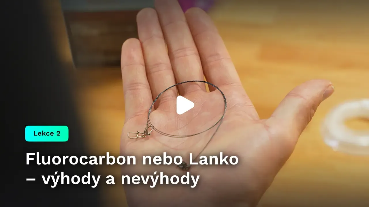 Fluorocarbon nebo Lanko – výhody a nevýhody