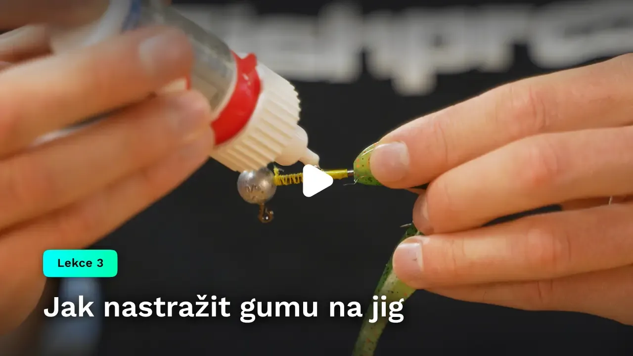 Jak nastražit gumu na jig