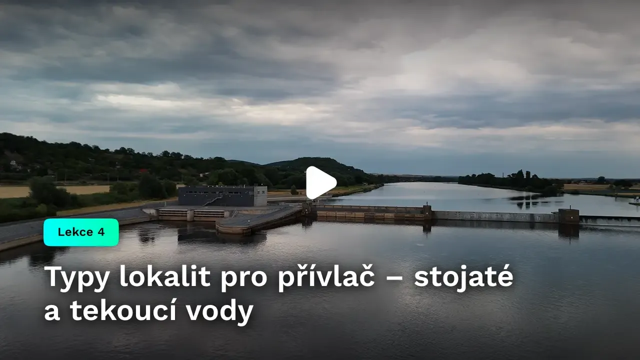 Typy lokalit pro přívlač – stojaté a tekoucí vody